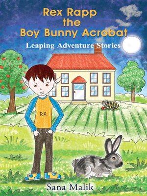 cover image of Rex Rapp the Boy Bunny Acrobat